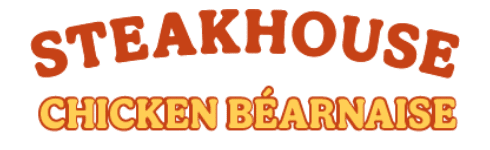 STEAKHOUSE CHICKEN BÉARNAISE